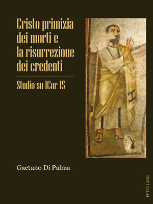 cover image of Cristo primizia dei morti e la risurrezione dei credenti